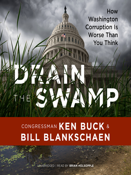 Title details for Drain the Swamp by Congressman Ken Buck - Available
